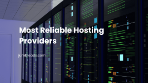 Most Reliable Hosting Providers